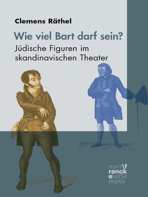 cover image of Wieviel Bart darf sein? Jüdische Figuren im skandinavischen Theater